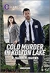 Cold Murder in Kolton Lake (The Lynleys of Law Enforcement #4)