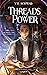 Threads of Power (Threads o...