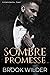 Sombre promesse (Suvorov Bratva #1)