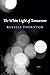 The White Light of Tomorrow