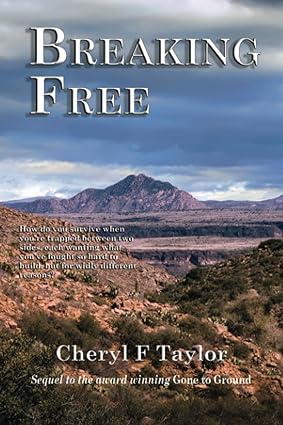 Breaking Free (Gone to Ground, #2)