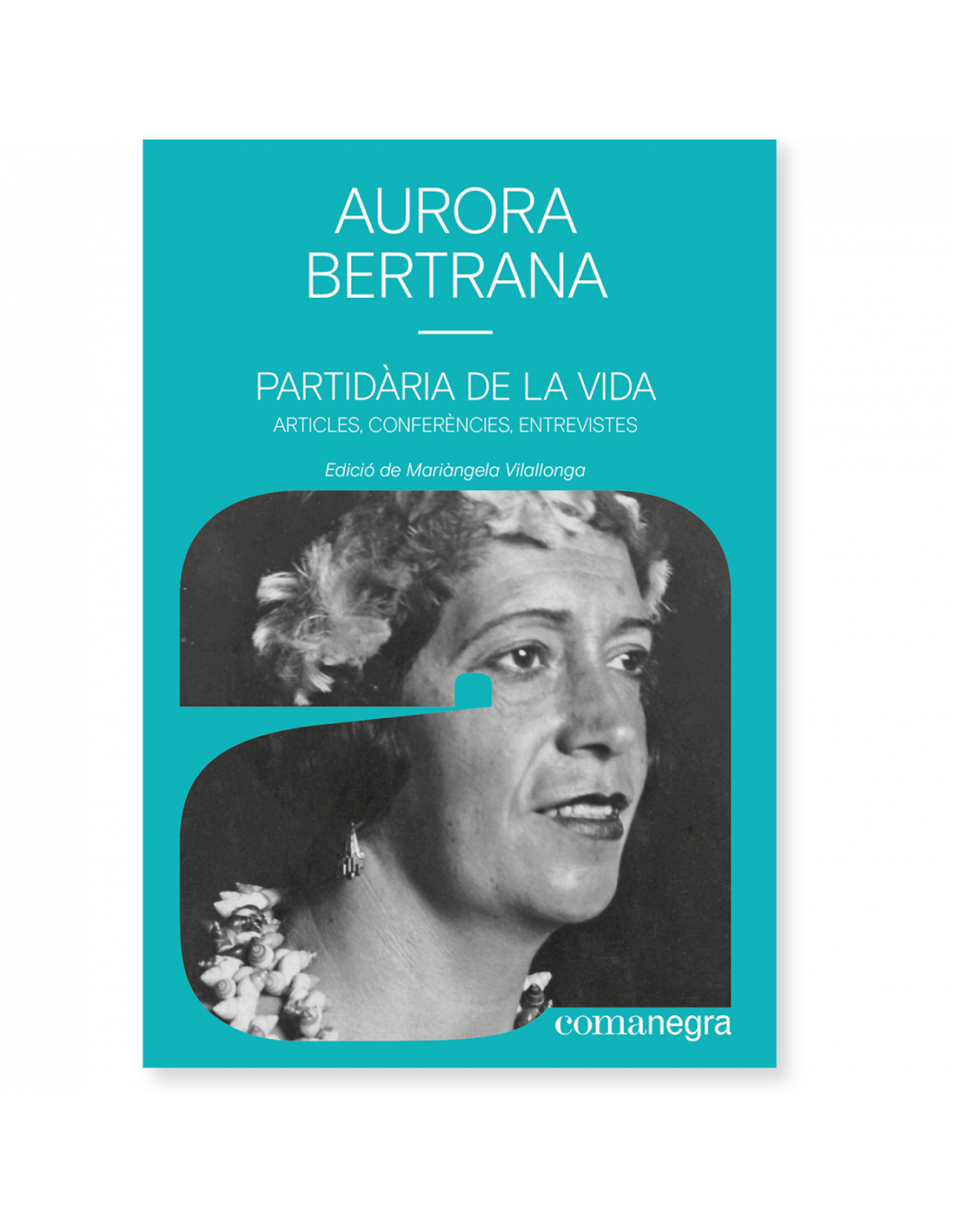 Partidària de la vida: Articles, conferències, entrevistes (Kindle Edition)
