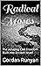 Radical Moses: The Amazing ...