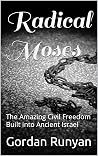 Radical Moses: Th...