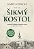 Šikmý kostol: Románová kronika strateného mesta roky 1894 – 1921 (Šikmý kostol, #1)