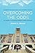 Overcoming the Odds: The Benefits of Completing College for Unlikely Graduates (American Sociological Association's Rose Series)