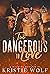 Too Dangerous to Love by Kristie Wolf