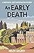 An Early Death (A Right Royal Cozy Investigation #0.5)