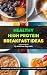 Healthy High Protein Breakfast Ideas by Matthew Reynolds