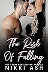 The Risk of Falling by Nikki Ash
