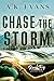 Chase the Storm (Road Trip Romance #16)