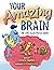Your Amazing Brain: The Epi...