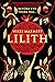 Lilith: A Novel