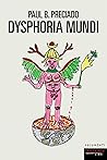 Dysphoria Mundi