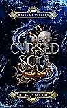 Book cover for The Cursed Soul (Waves of Sorcery, #1)