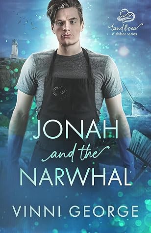 Jonah and the Narwhal (Land and Sea, #1)