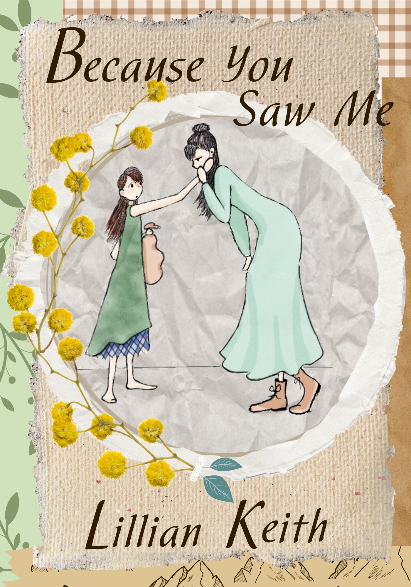 Because You Saw Me (The Daviron Chronicles #2)