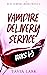Vampire Delivery Service Books 1-3