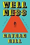 Wellness by Nathan  Hill