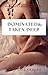 Dominated & Taken Deep: Ple...