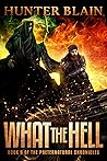 What the Hell: Pr...