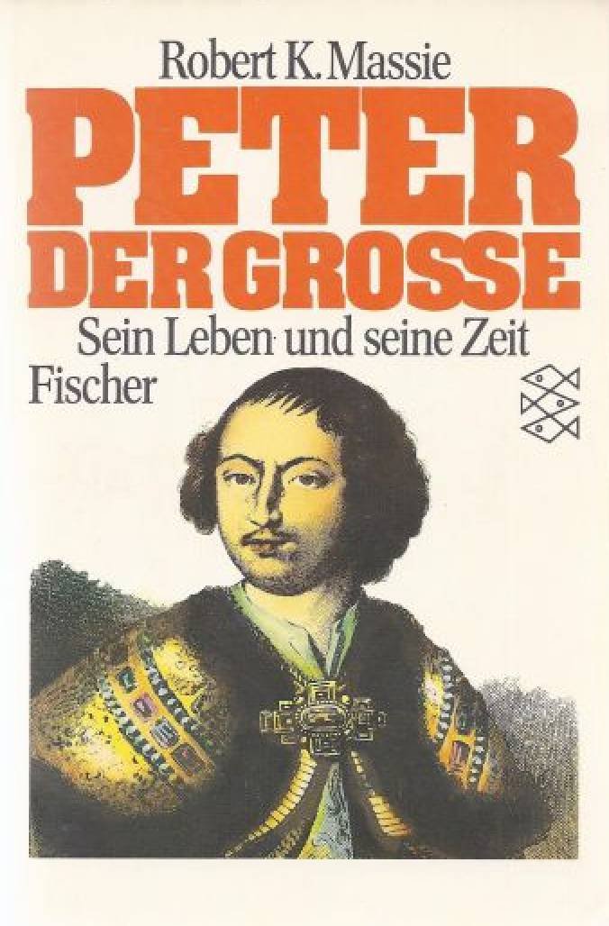 Peter der Grosse: Sein Leben und seine Zeit (Paperback)