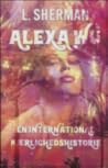 Alexa Wu - En International Kærlighedshistorie by L. Sherman