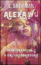 Alexa Wu - En International Kærlighedshistorie (Paperback)
