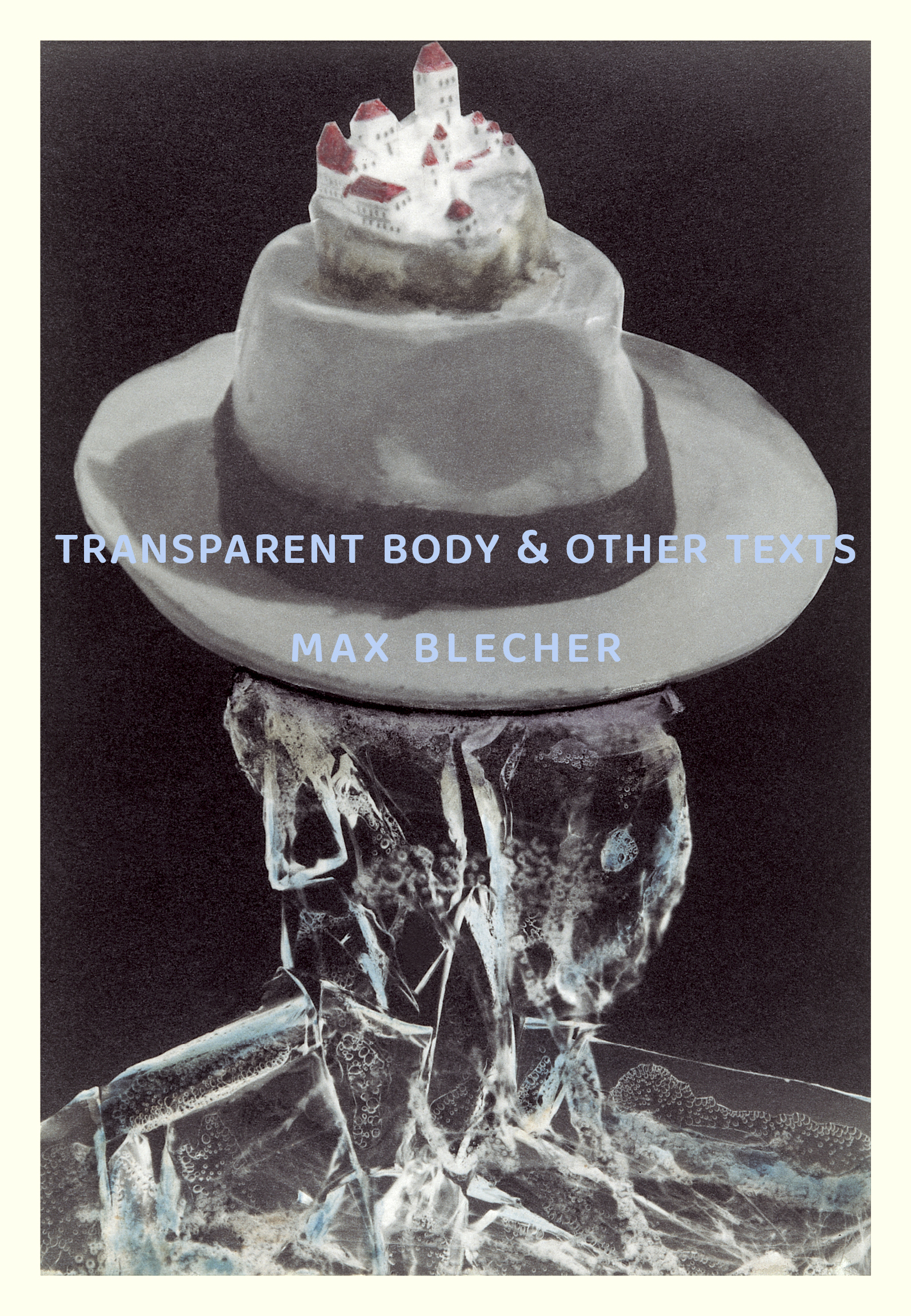 Transparent Body & Other Texts (Paperback)