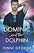 Dominic and the Dolphin (La...