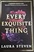 Every Exquisite Thing