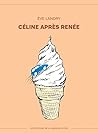 Céline après Renée