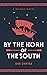 By the Horn of the South (T...