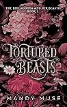 Tortured Beasts by Mandy Muse
