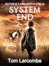 System End by Tom Larcombe