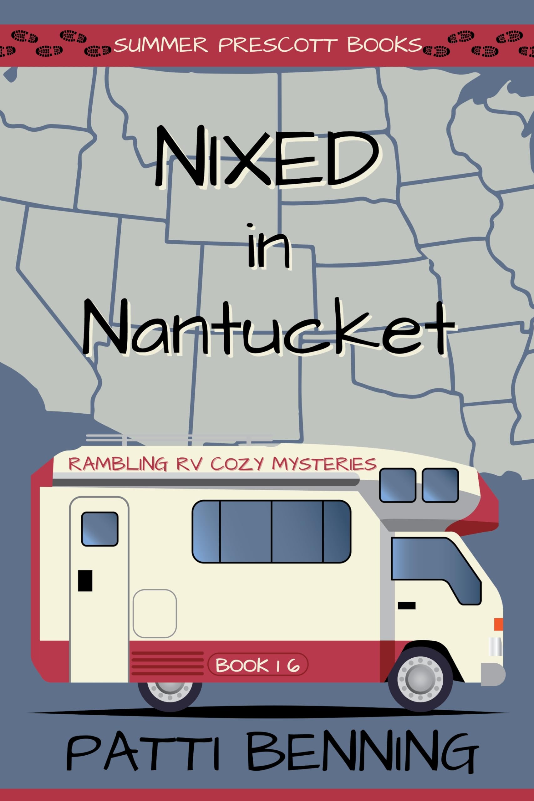 Nixed in Nantucket (Rambling RV Cozy Mysteries #16)