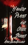 Haunted Places an...
