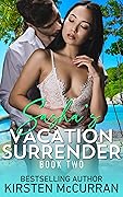 Sasha's Vacation Surrender: Book Two