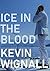 Ice in the Blood