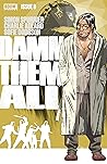 Damn Them All #8 by Simon Spurrier