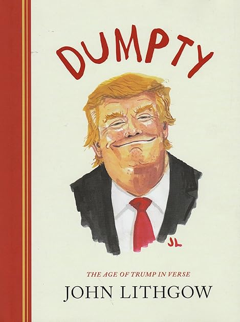 Dumpty: The Age of Trump in Verse (Dumpty, #1)