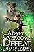 Adapt, Overcome, Defeat (The Warrior 2 #2)