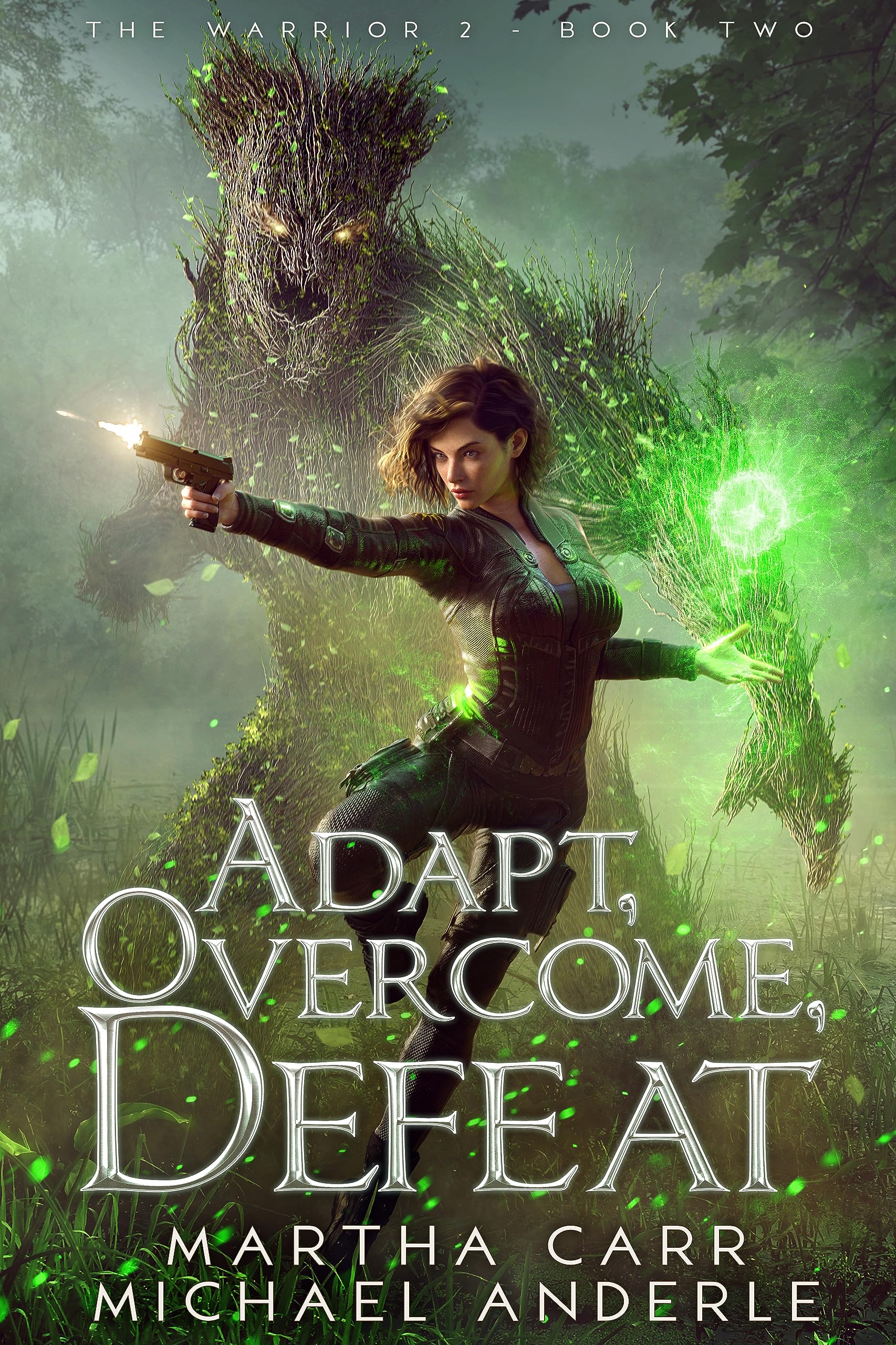 Adapt, Overcome, Defeat (The Warrior 2 #2)