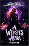 A Witch's Aura: The Sorenya Chronicles