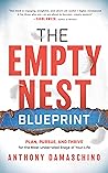 The Empty Nest Blueprint by Anthony Damaschino