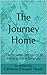 The Journey Home  by Catherine D'Angelo Meade