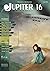 Jupiter 16 (Jupiter, #16)