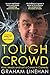 Tough Crowd by Graham Linehan
