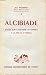 Alcibiade, étude sur l'hist...