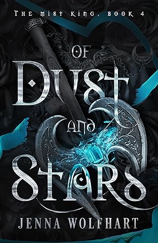 Of Dust and Stars (The Mist King, #4)